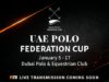 UAE Federation Cup 2026 – El Basha Polo v Jehangiri Polo Team