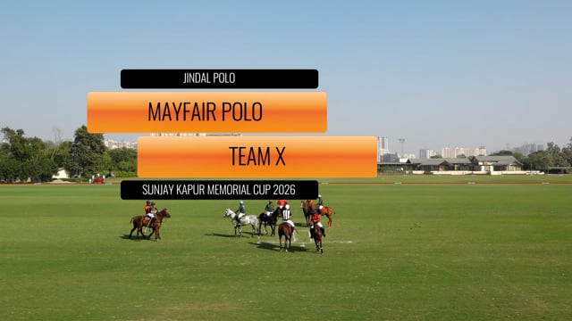 Sunjay Kapur Memorial Cup 2026 – Mayfair Polo vs Team X