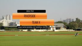 Sunjay Kapur Memorial Cup Semifinal 2026 – Riverside vs Team X