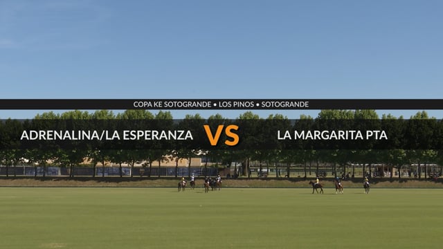 Copa Ke Sotogrande 2026 – Adrenalina La Esperanza v La Margarita PTA