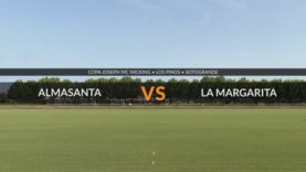 Copa Joseph McMicking 2026 – Almasanta Vs La Margarita