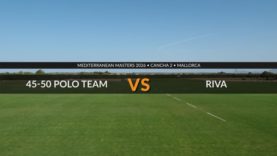 Mediterranean Master 2026 – 45-50 Polo Team Vs Riva