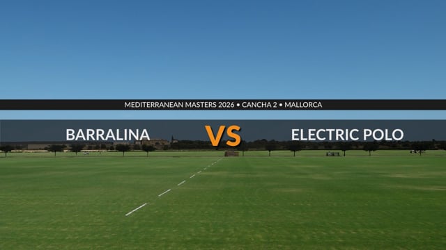Mediterranean Master 2026 – Barralina Vs Electric Polo