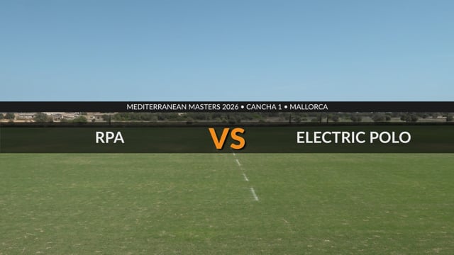Mediterranean Master 2026 – RPA Vs Electric Polo