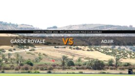 Coupe de trone 2026 – Guarde Royale vs Ajdir