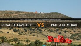 Coupe de trone 2026 – Royale De Cavalerie vs PGH La Palmeraie