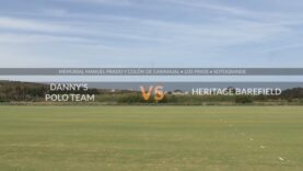 Memorial Manuel Prado Y Colon De Caravajal 2026 – Dany´s Polo Vs Heritage Barefield Vs La Margarita