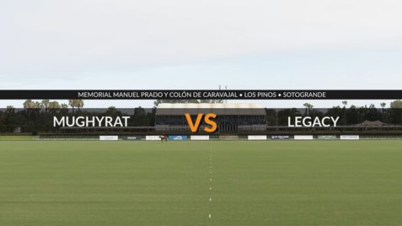 Memorial Manuel Prado y Colon De Caravajal 2026 – Mughyrat Vs Legacy