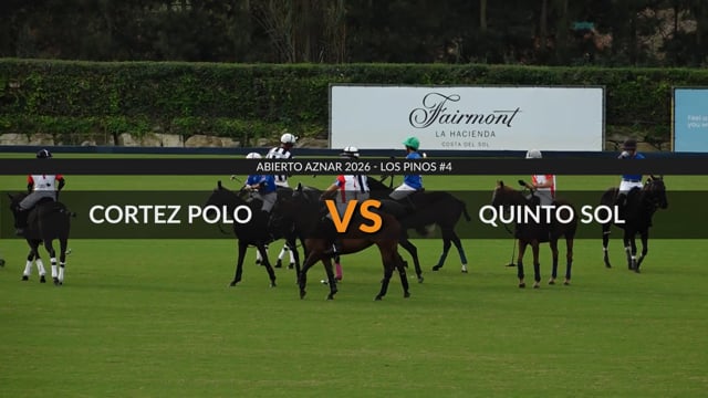 Abierto Aznar 2026 – Cortez Polo vs Quinto Sol