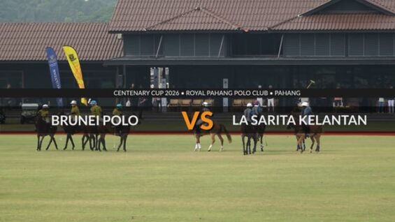 Centenary Cup 2026 – Brunei Polo Vs La Sarita Kelantan