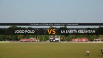 Centenary Cup 2026 – Jogo Polo Vs La Sarita Kelantan