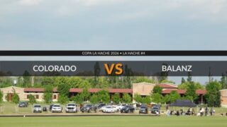 COPA LA HACHE 2026 – COLORADO VS BALANZ