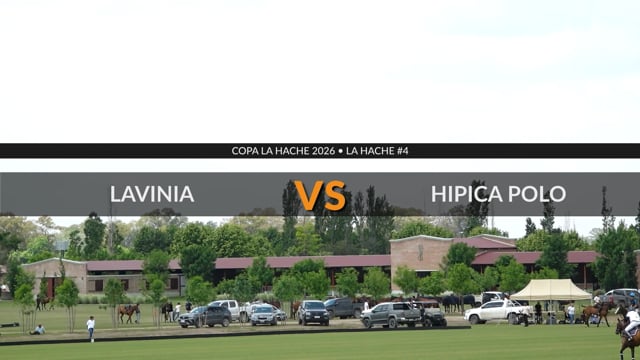 COPA LA HACHE 2026 – LAVINIA VS HIPICA POLO