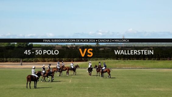 Final Subsidiaria Copa de Plata 2026 – 45 50 Polo vs Wallerstein